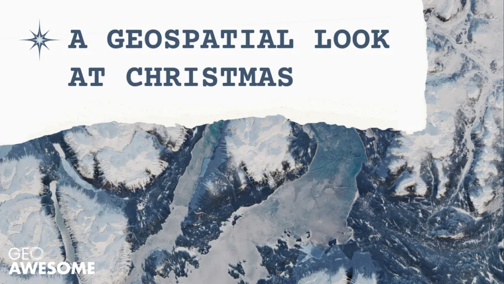 A Geospatial Look at Christmas