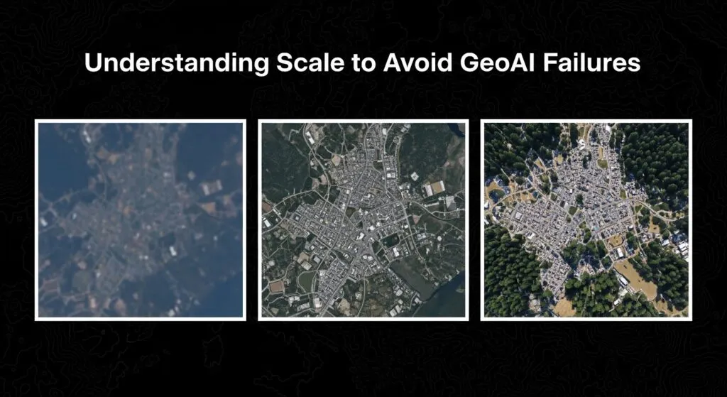 Understanding Scale to Avoid GeoAI Failures